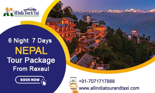 Raxaul to Nepal Holiday Package